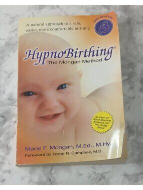 HypnoBirthing The Mongan Method (3rd Edition) Marie Mongan | NO CD Included